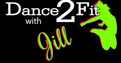 Dance2Fit with Jill